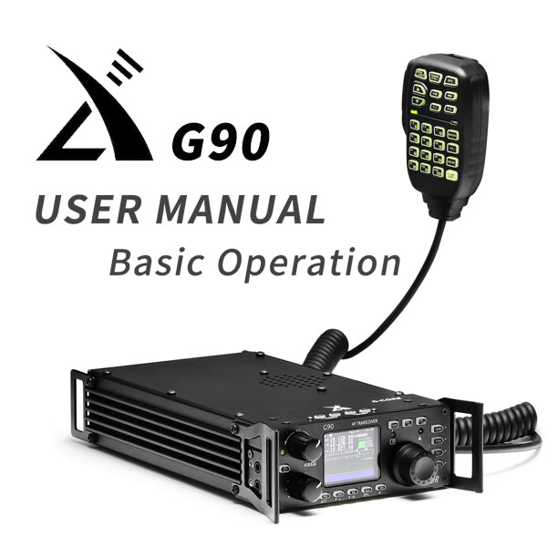 Xiegu G90 User Manual and Basic Operation