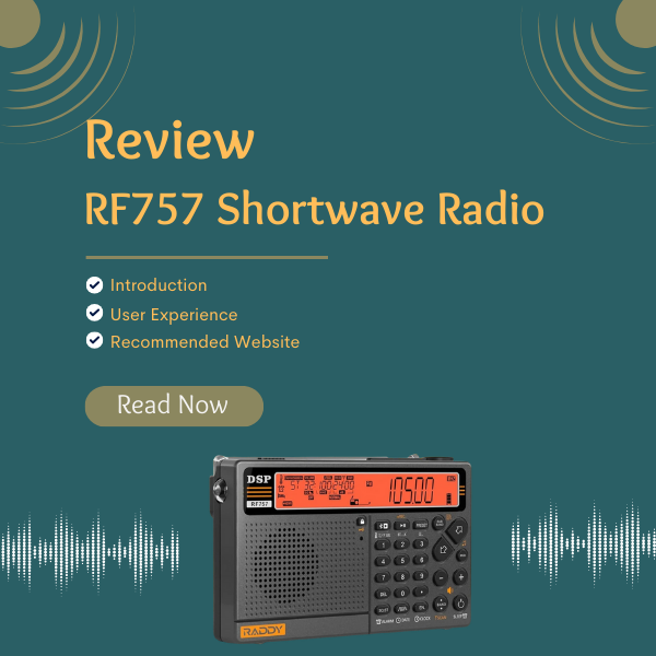Raddy RF757 Shortwave Radio Review