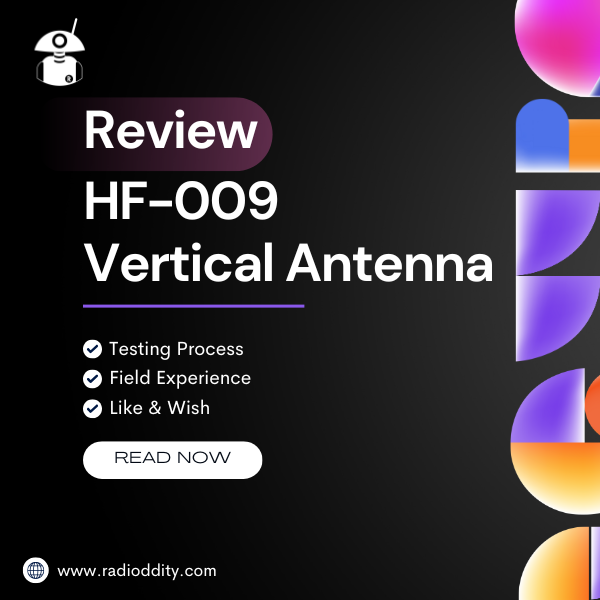 Radioddity HF-009 Vertical Antenna Review