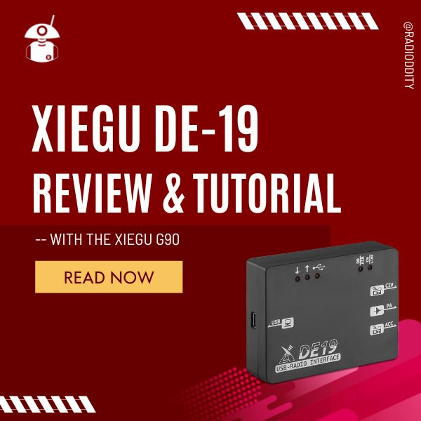Xiegu DE-19 with the Xiegu G90 Review and Tutorial